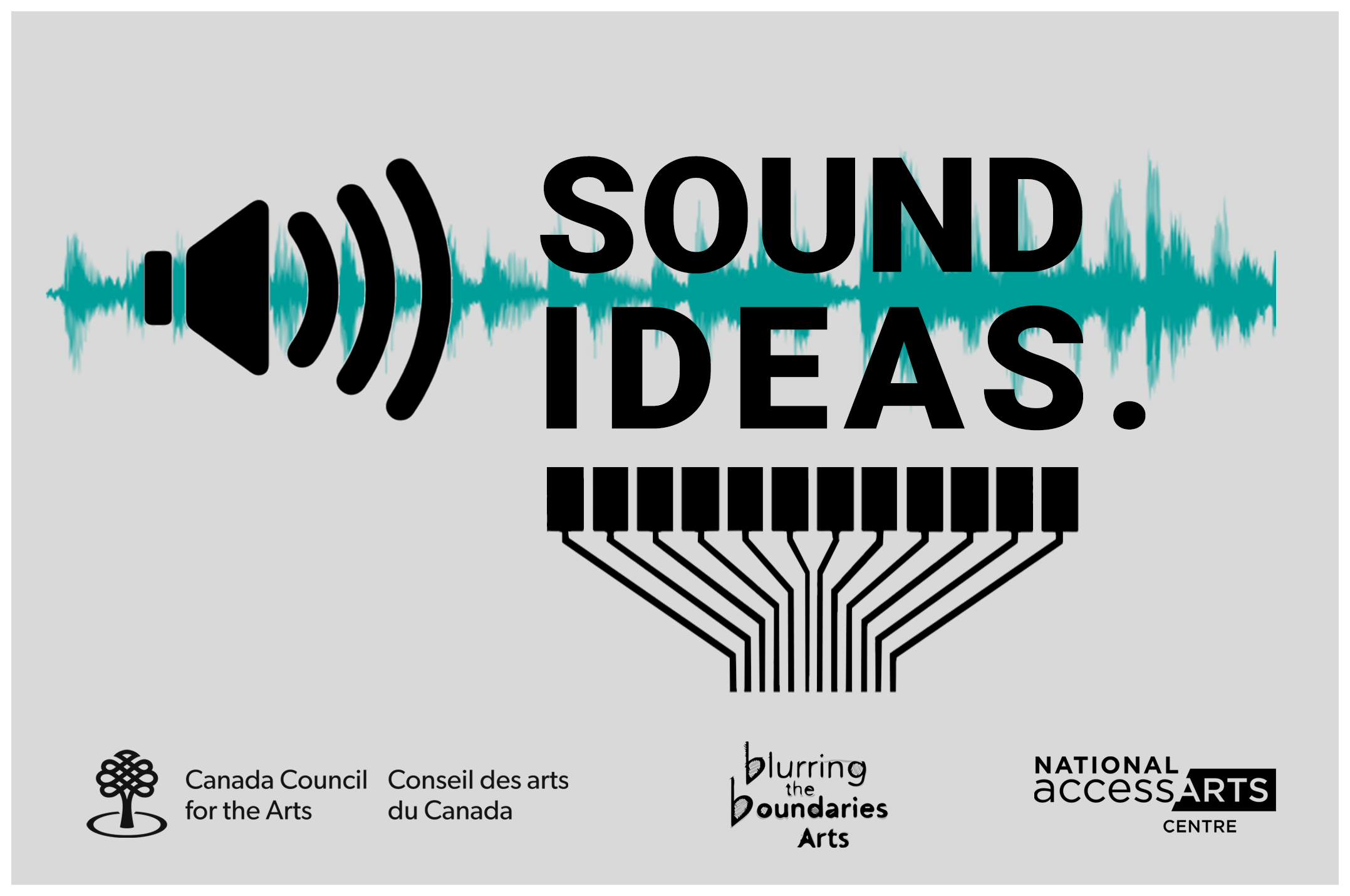 A black speaker illustration, green sound wave, and custom instrument illustration. Workshop title, “Sound ideas,”is overlaid on top of the soundwave on a gray background. Logos for Blurring the boundaries, the NaAC, and Canada Council for the Arts are displayed on the bottom.